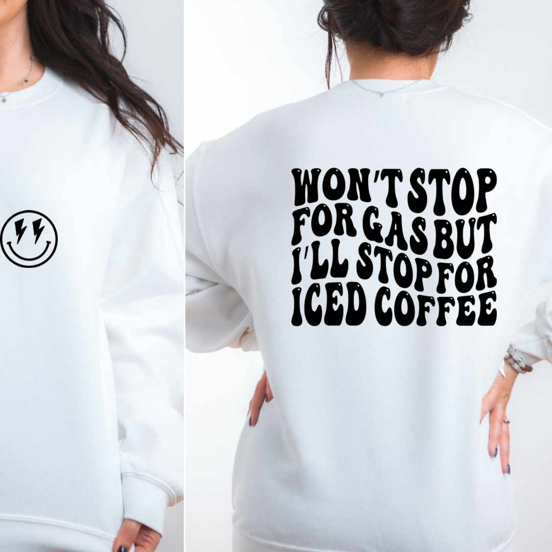 Won’t stop for gas shirt