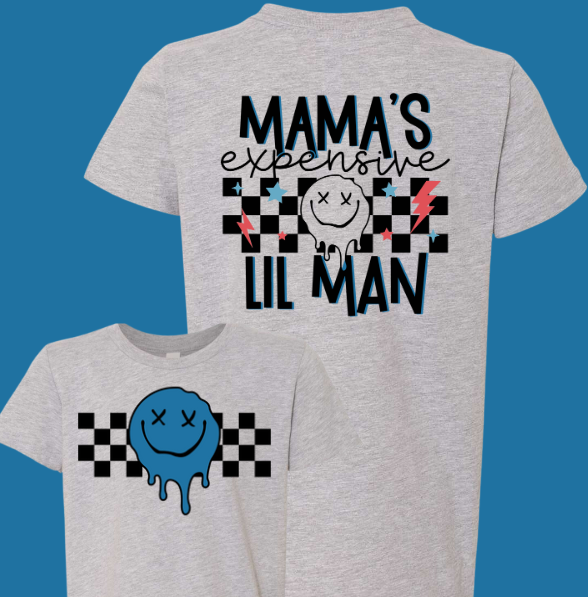 Mama's Expensive Lil Man T-Shirt