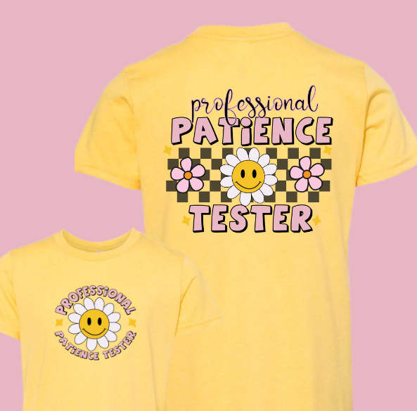 Professional Patience Tester T-Shirt