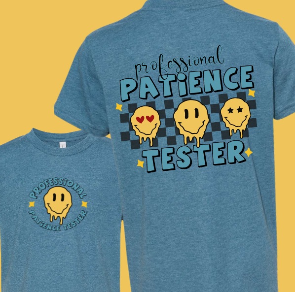 Professional Patience Tester T-Shirt