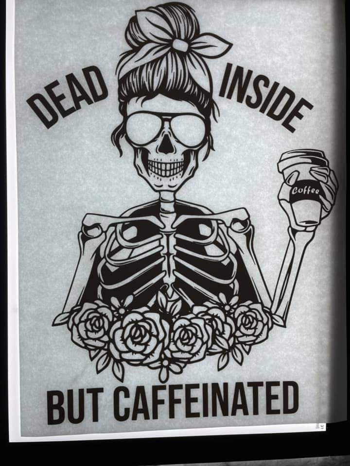 Dead inside but caffeinated Tshirt - Merlscreations