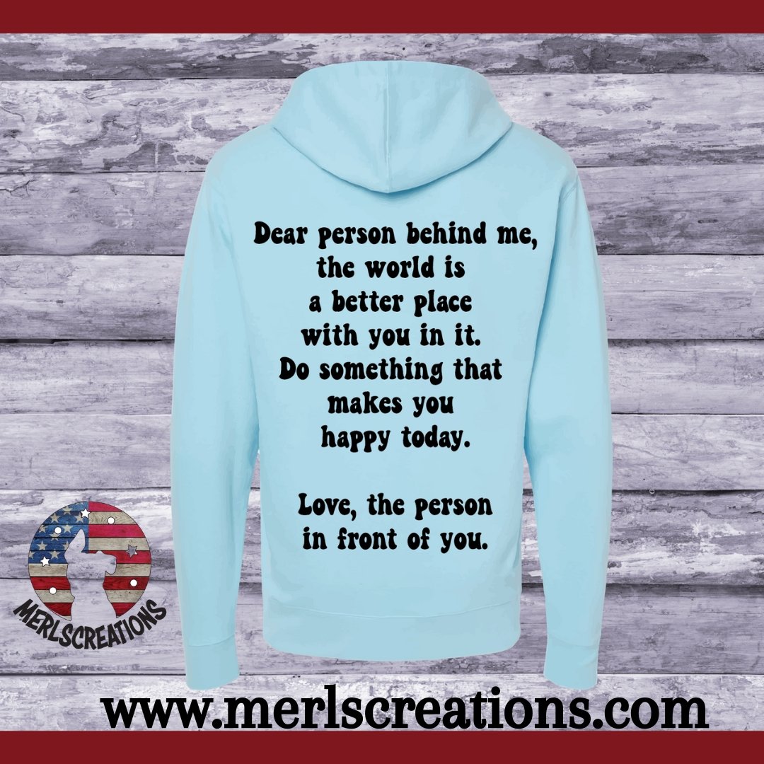 Dear Person Behind Me Hoodie - Merlscreations