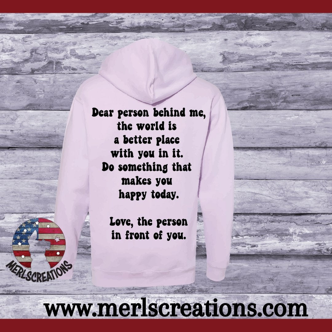 Dear Person Behind Me Hoodie - Merlscreations