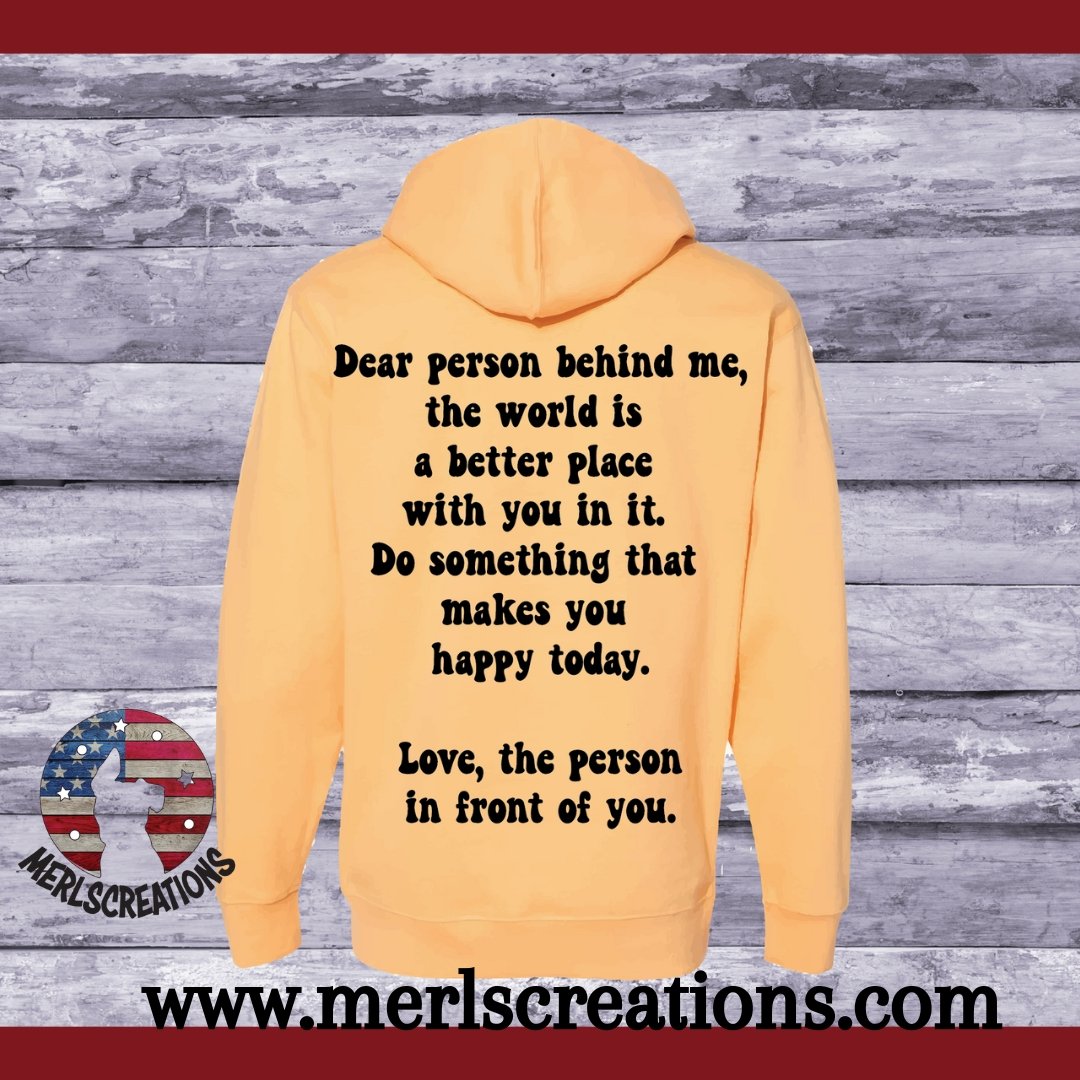 Dear Person Behind Me Hoodie - Merlscreations