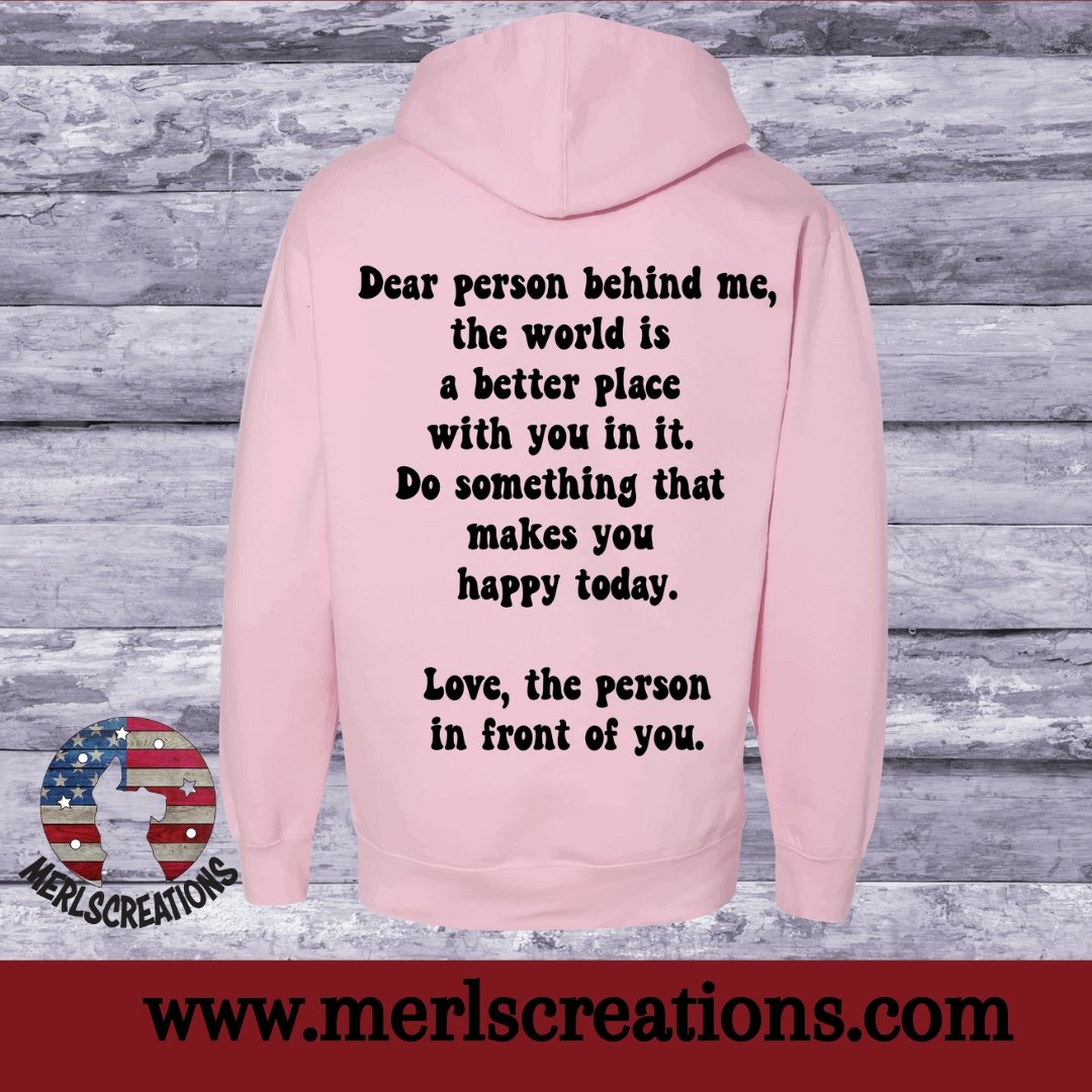 Dear Person Behind Me Hoodie - Merlscreations