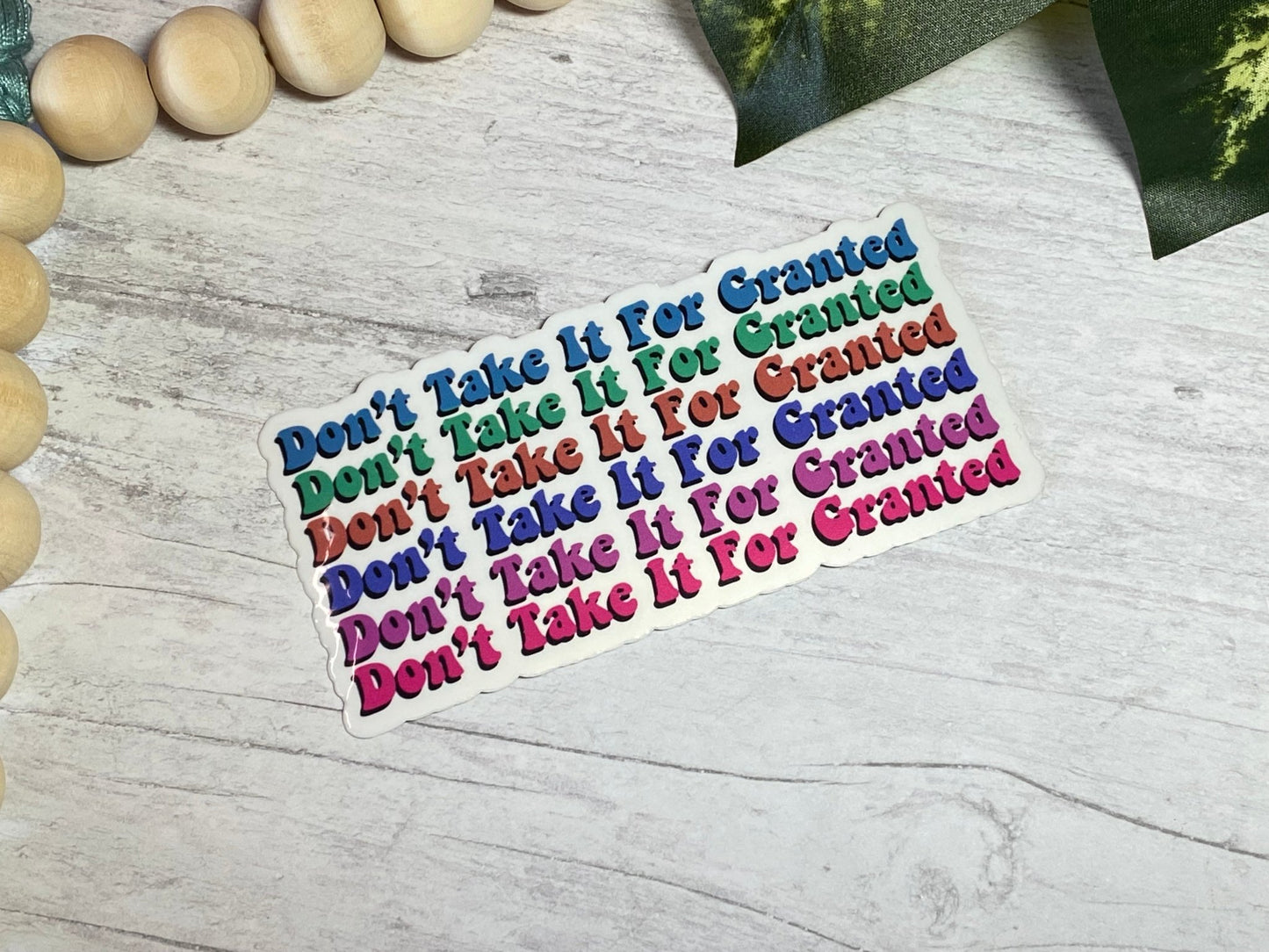 Don’t take it for granted sticker - Merlscreations