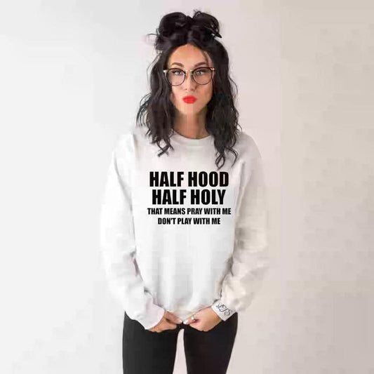 Half Holy Half Hood Crewneck - Merlscreations