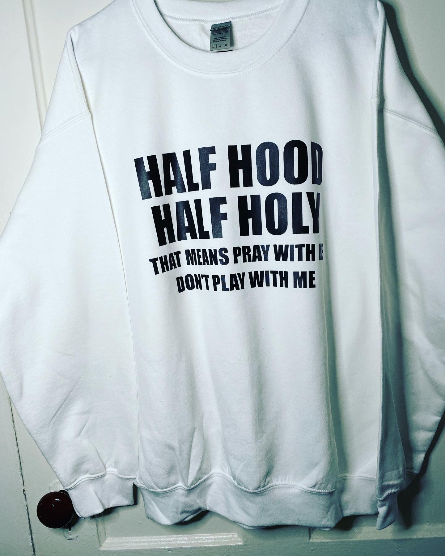 Half Holy Half Hood Crewneck - Merlscreations