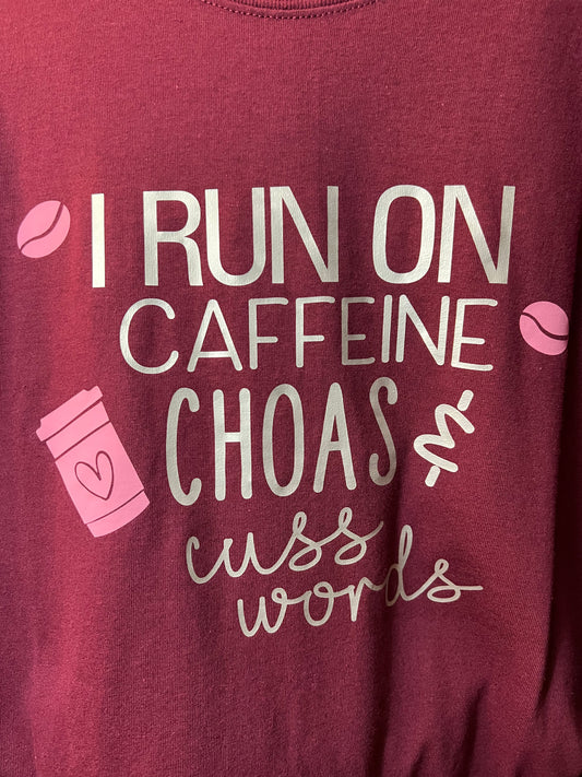 Large I run on Caffeine T-shirt
