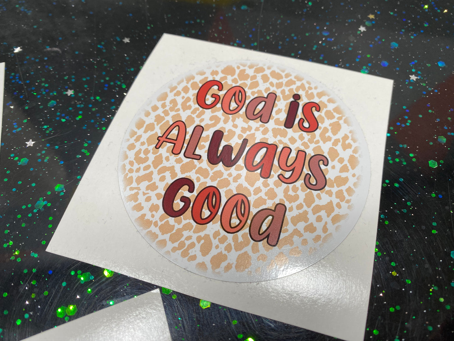 God is always good sticker