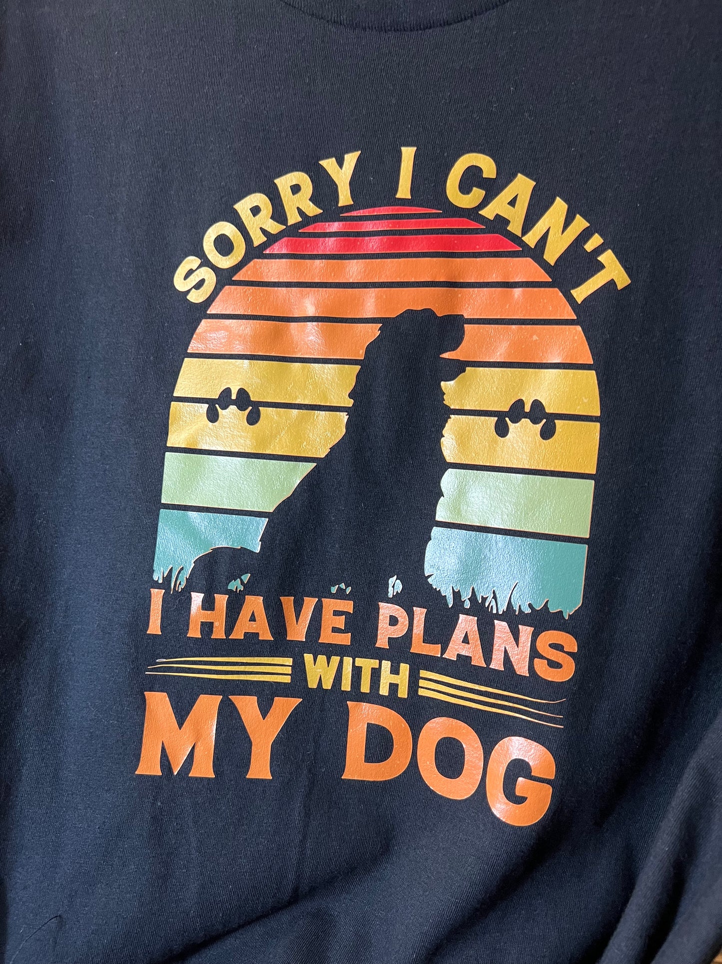 Large plans with my dog T-shirt