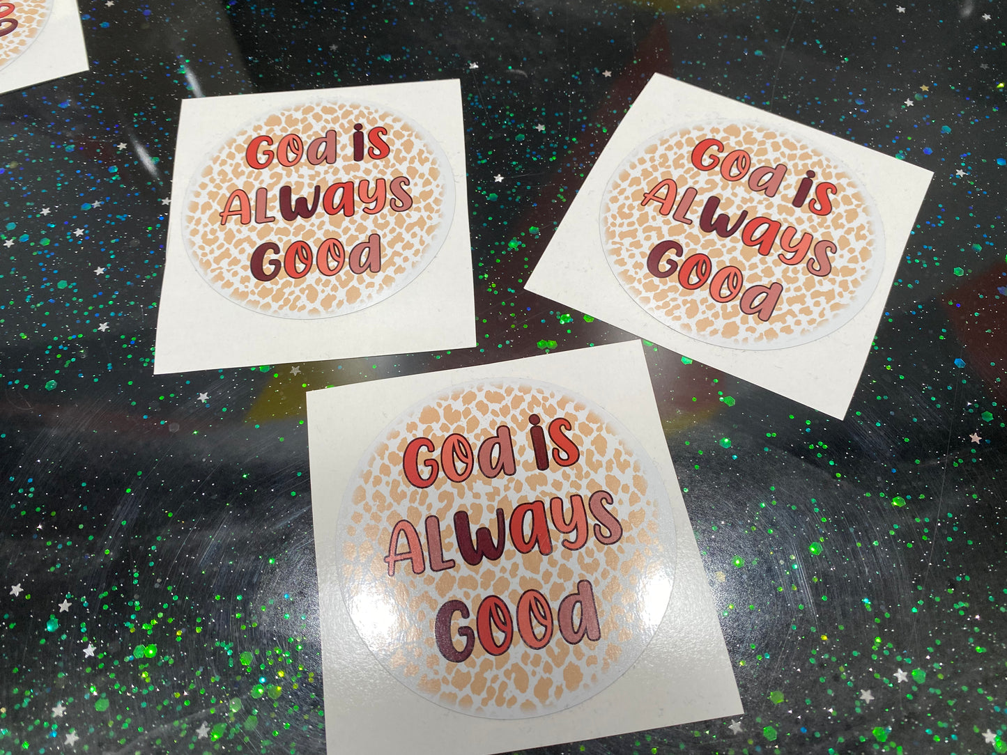 God is always good sticker