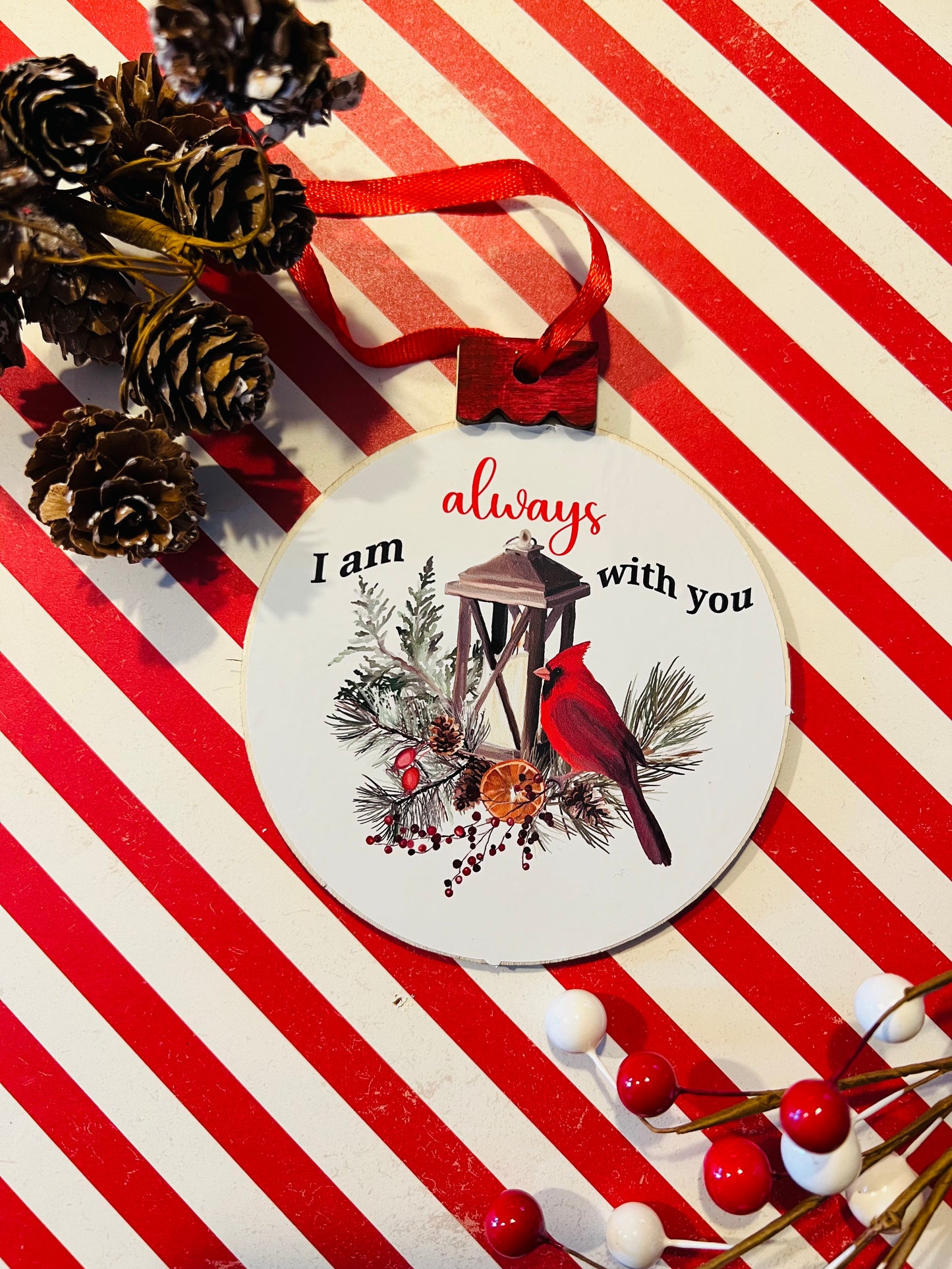 Cardinal - I am always with you Christmas Ornament