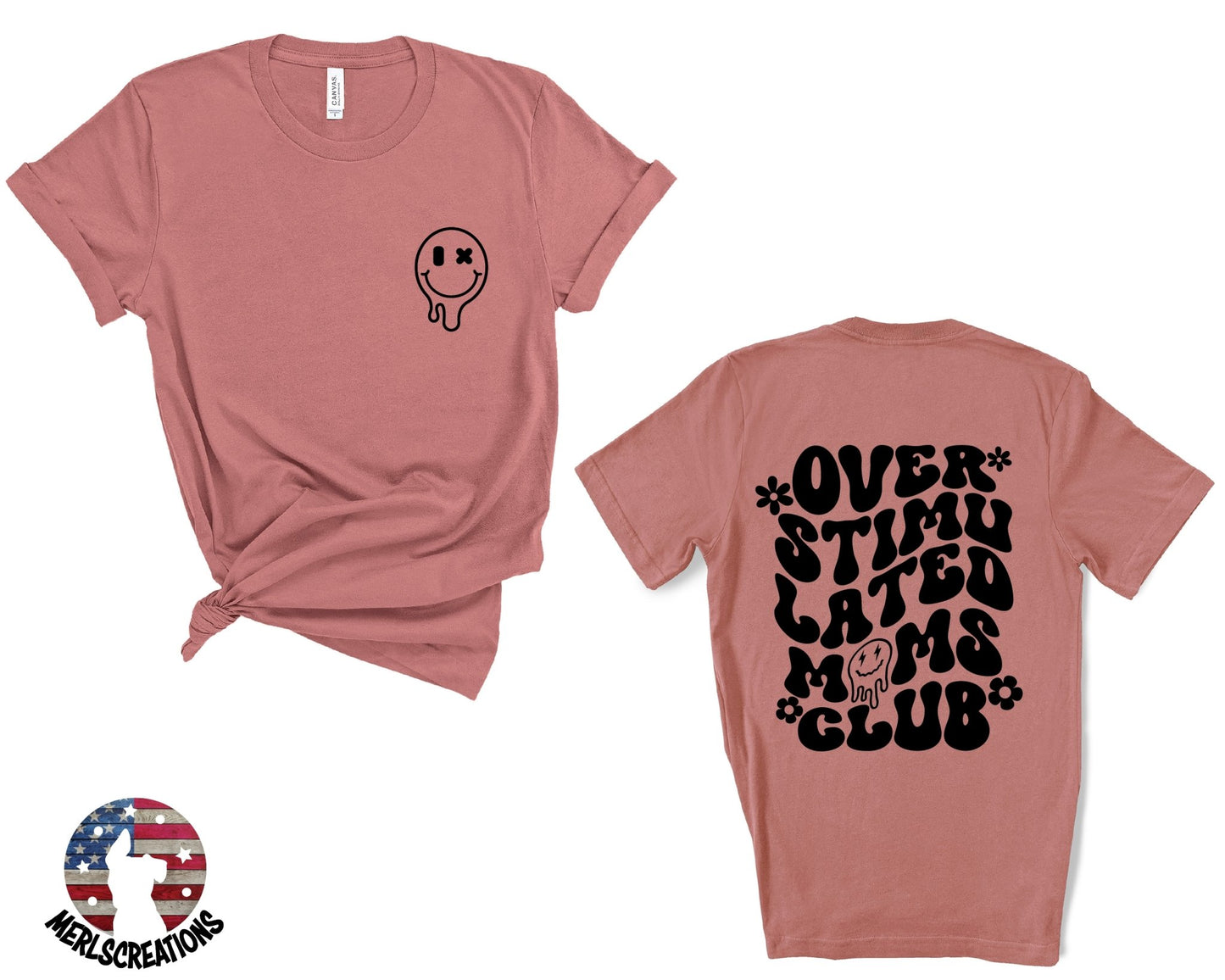 Over Stimulated Mom's Club T-shirt - Merlscreations