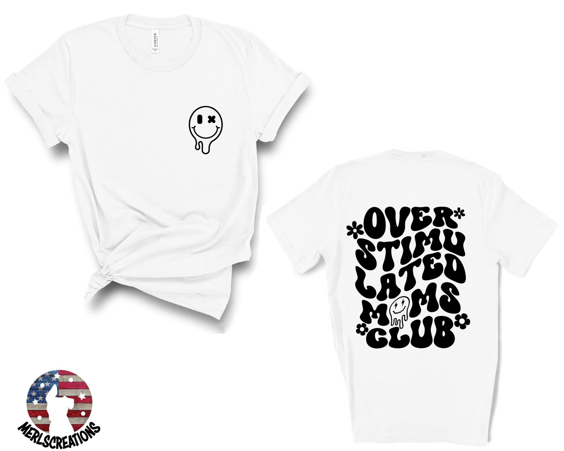 Over Stimulated Mom's Club T-shirt - Merlscreations