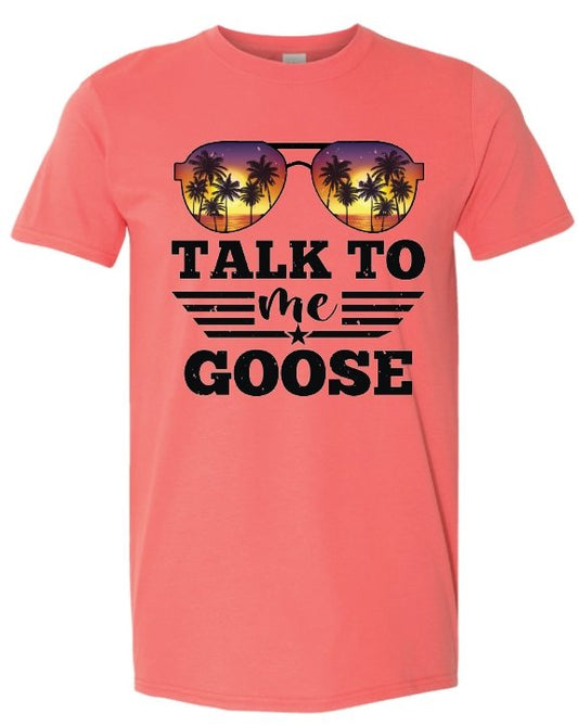 Talk To Me Goose T-Shirt - Merlscreations